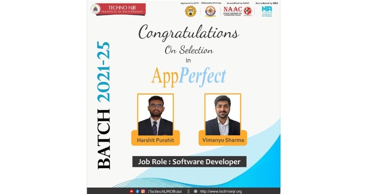 [PLACEMENT 2024-25]: AppPerfect Selects 2 Techno NJR students.